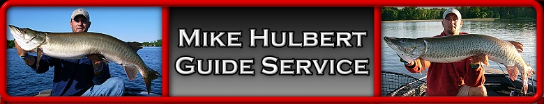 Mike Hulbert Indiana and Northern Minnesota Muskie Fishing Guide Service